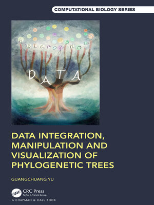 cover image of Data Integration, Manipulation and Visualization of Phylogenetic Trees